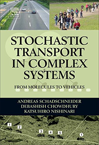 Book Stochastic Transport in Complex Systems: From Molecules to Vehicles free