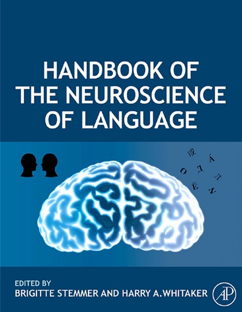 Book Handbook of the Neuroscience of Language free
