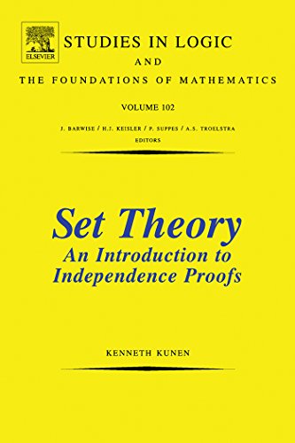 Book Set Theory An Introduction To Independence Proofs (ISSN Book 102) free