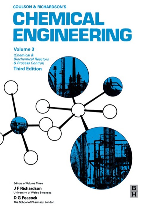 Book Chemical Engineering, Volume 3: Chemical and Biochemical Reactors and Process Control (Coulson & Richardson's Chemical Engineering) free