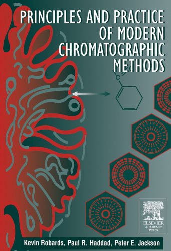 Book Principles and Practice of Modern Chromatographic Methods free