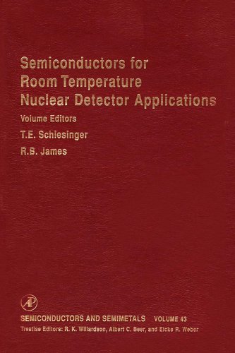 Book Semiconductors for Room Temperature Nuclear Detector Applications (ISSN Book 43) free