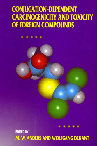 Book Conjugation-Dependent Carcinogenicity and Toxicity of Foreign Compounds (ISSN Book 27) free