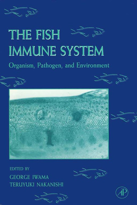 Book The Fish Immune System: Organism, Pathogen, and Environment free