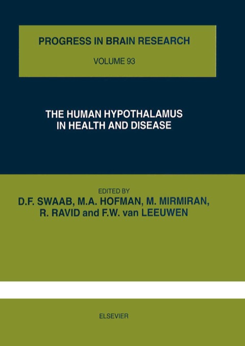 Book The Human Hypothalamus in Health and Disease: Proceedings of the 17th International Summer School of Brain Research, the Auditorium of the University of ... 26-30 August 1991 (ISSN Book 93) free