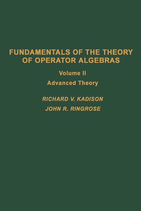 Book Fundamentals of the Theory of Operator Algebras. V2 free