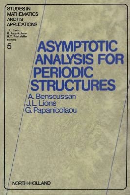 Book Asymptotic Analysis For Periodic Structures free