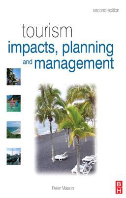 Book Tourism Impacts, Planning and Management free
