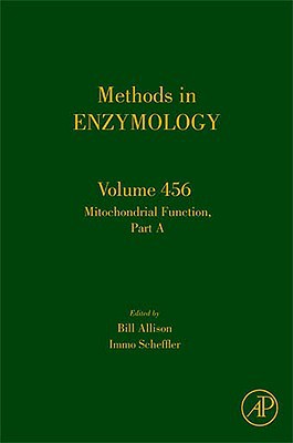 Book Mitochondrial Function, Part A: Mitochondrial Electron Transport Complexes and Reactive Oxygen Species (Volume 456) (Methods in Enzymology, Volume 456) free