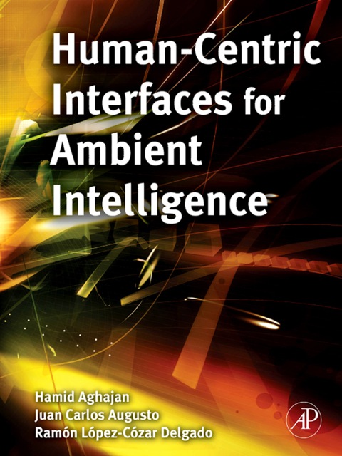 Book Human-Centric Interfaces for Ambient Intelligence free