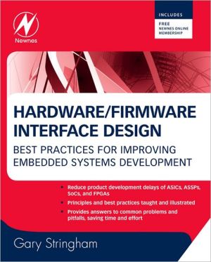 Book Hardware/Firmware Interface Design: Best Practices for Improving Embedded Systems Development free