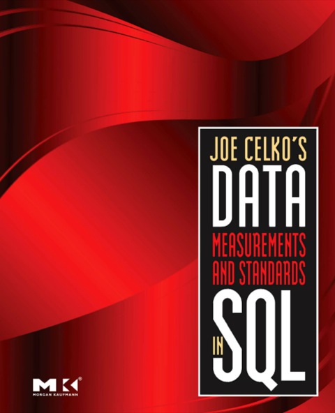 Book Joe Celko's Data, Measurements and Standards in SQL free