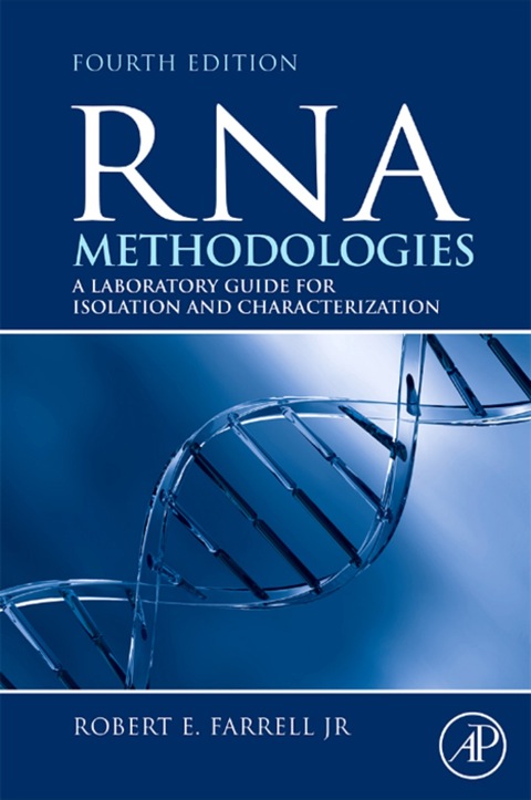 Book RNA Methodologies: Laboratory Guide for Isolation and Characterization free