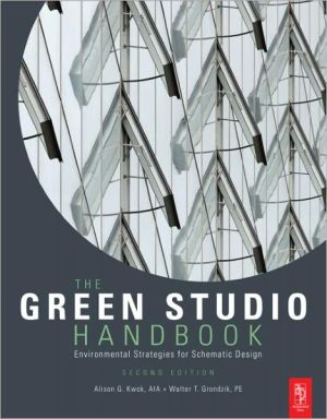 Book The Green Studio Handbook, Second Edition: Environmental Strategies for Schematic Design free