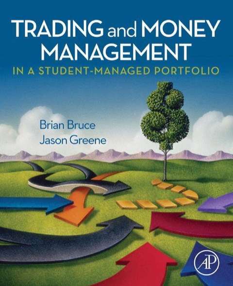 Book Trading and Money Management in a Student-Managed Portfolio: Organization, Policy, and Portfolio Management free