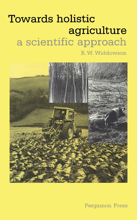 Book Towards Holistic Agriculture: A Scientific Approach free