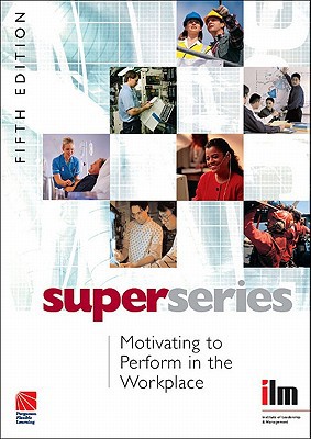 Book Motivating To Perform In The Workplace Super Series free