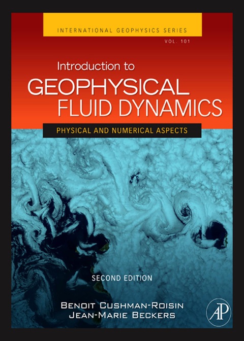 Book Introduction to Geophysical Fluid Dynamics: Physical and Numerical Aspects (ISSN Book 101) free