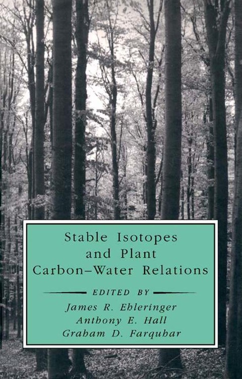 Book Stable Isotopes and Plant Carbon-Water Relations (Physiological Ecology) free