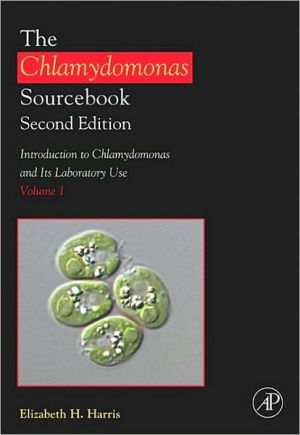 Book The Chlamydomonas Sourcebook: Introduction To Chlamydomonas And Its Laboratory Use: Volume 1 free