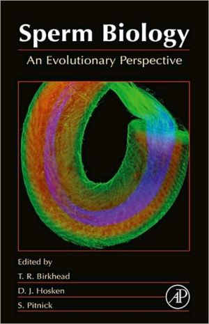 Book Sperm Biology: An Evolutionary Perspective free