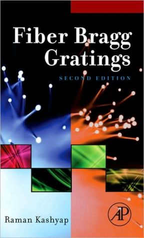 Book Fiber Bragg Gratings (Optis and Photonics Series) free
