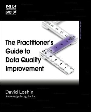 Book The Practitioner's Guide to Data Quality Improvement (The Morgan Kaufmann Series on Business Intelligence) free