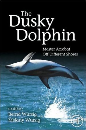 Book The Dusky Dolphin: Master Acrobats Off Different Shores free