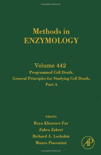 Book Programmed Cell Death Part A: Programmed Cell Death, General Principles for Studying Cell Death, Part a (ISSN Book 442) free