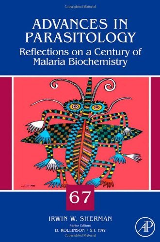Book Reflections on a Century of Malaria Biochemistry (ISSN Book 67) free