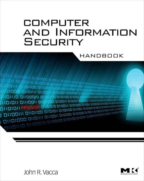 Book Computer and Information Security Handbook (The Morgan Kaufmann Series in Computer Security) free