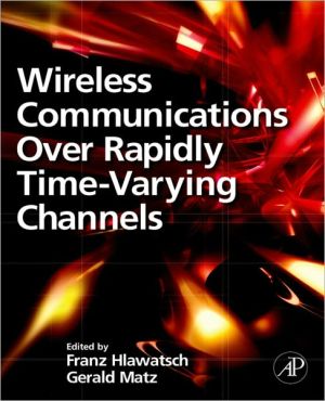 Book Wireless Communications Over Rapidly Time-Varying Channels free