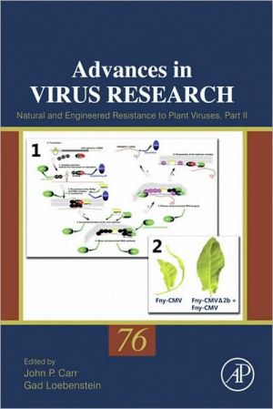 Book Natural and Engineered Resistance to Plant Viruses: Part II (Advances in Virus Research Book 76) free