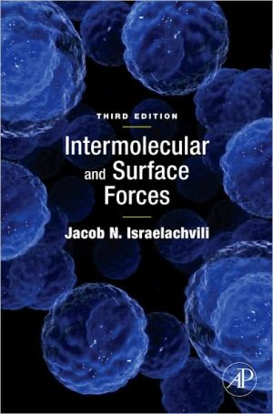 Book Intermolecular and Surface Forces: With Applications to Colloidal and Biological Systems free