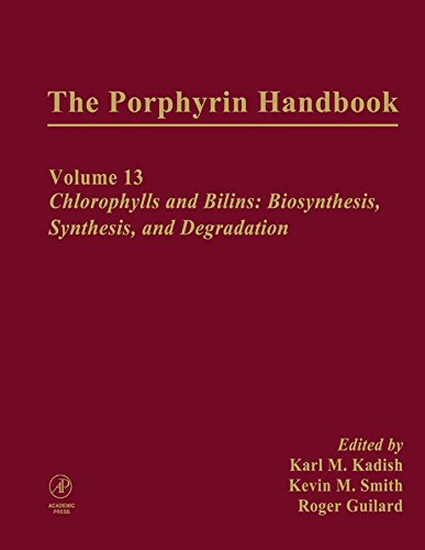 Book The Porphyrin Handbook: Chlorophylls and Bilins: Biosynthesis, Synthesis and Degradation free
