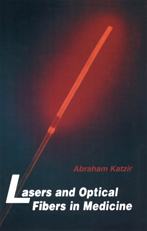 Book Lasers and Optical Fibers in Medicine free