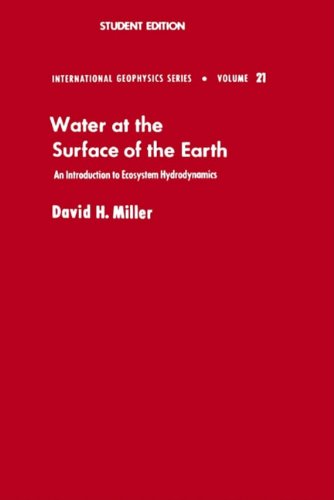 Book Water at the Surface of Earth( An Introduction to Ecosystem Hydrodynamics)   [WATER AT THE SURFACE OF EARTH] [Paperback] free