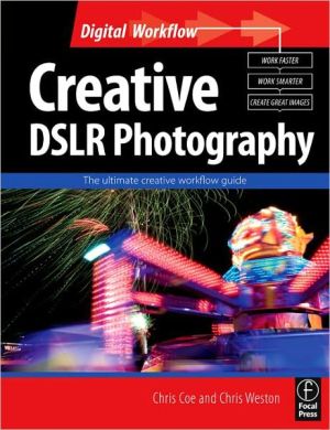 Book Creative Dslr Photography: The Ultimate Creative Workflow Guide free