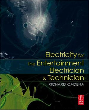Book Electricity for the Entertainment Electrician & Technician free