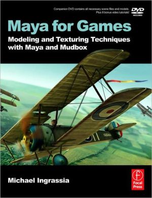 Book Maya for Games: Modeling and Texturing Techniques with Maya and Mudbox free