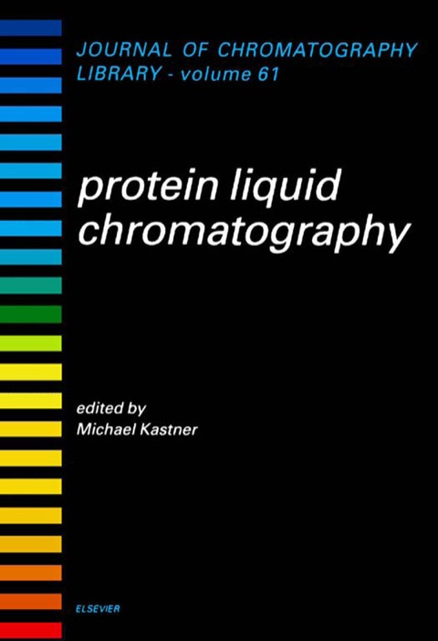 Book Protein Liquid Chromatography (ISSN Book 61) free