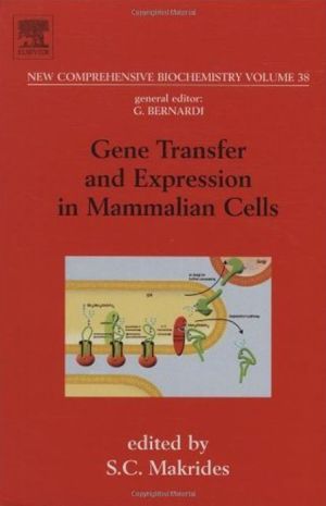 Book Gene Transfer and Expression in Mammalian Cells free