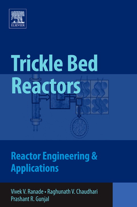 Book Trickle Bed Reactors: Reactor Engineering and Applications free