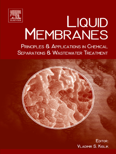 Book Liquid Membranes: Principles and Applications in Chemical Separations and Wastewater Treatment free