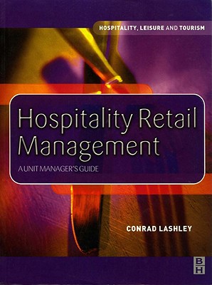 Book Hospitality Retail Management: A Unit Managers Guide free