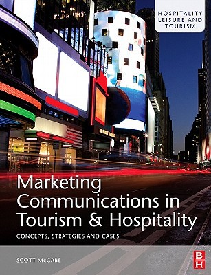 Book Marketing Communications In Tourism And Hospitality free