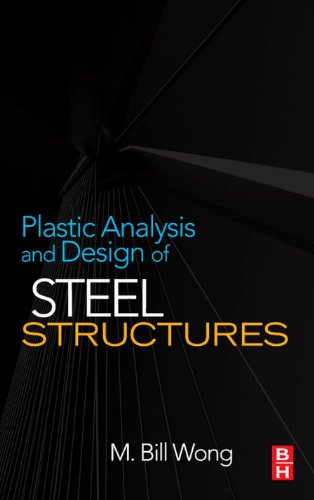 Book Plastic Analysis and Design of Steel Structures free