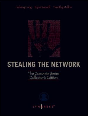 Book Stealing the Network: The Complete Series Collector's Edition and Final Chapter free