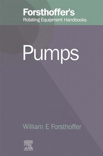 Book 2. Forsthoffer's Rotating Equipment Handbooks: Pumps free