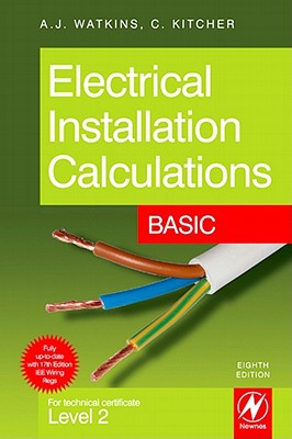 Book Electrical Installation Calculations: Basic: For technical certificate Level 2 free